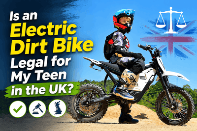 Is an Electric Dirt Bike Legal for My Teen in the UK?